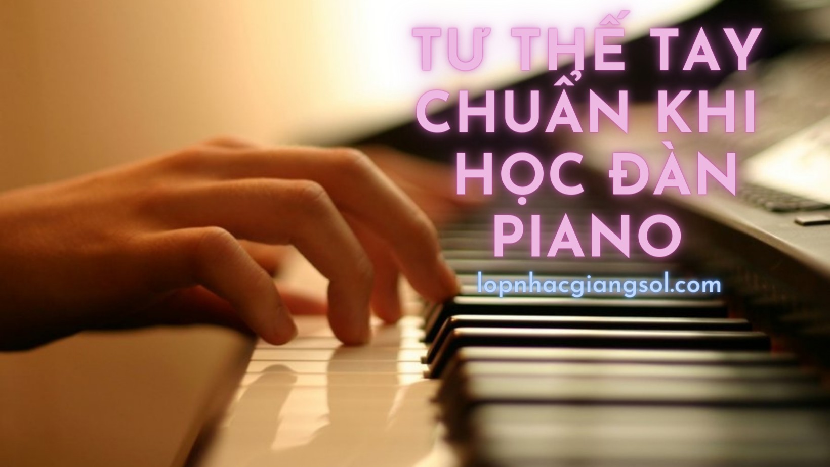 tu-the-chuan-hoc-khi-hoc-dan-piano