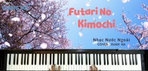 Dạy Đàn Piano Cover Quận 12 || Futari No Kimochi, lớp dạy đàn Piano cover quận 12, lớp dạy đàn piano đệm hát quận 12, học đàn piano tại quận 12, lớp nhạc